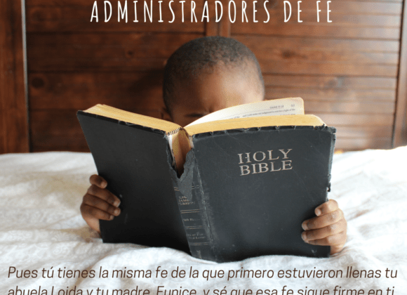 2 Timoteo: Administradores de Fe