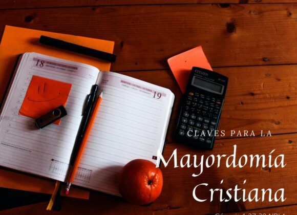 Claves de la Mayordomía I