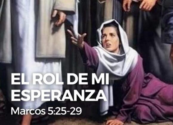 EL ROL DE MI ESPERANZA (Agosto 10 del 2021)