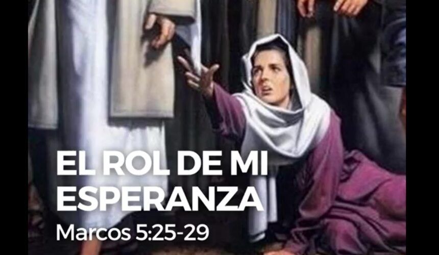 EL ROL DE MI ESPERANZA (Agosto 10 del 2021)