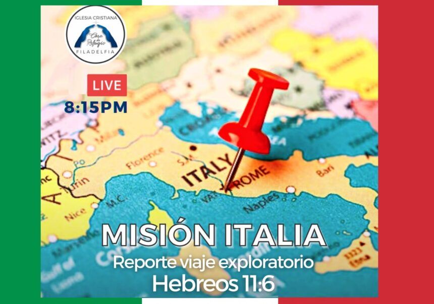 MISIÓN ITALIA (Agosto 17 del 2021)