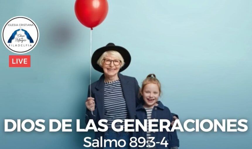 DIOS DE LAS GENERACIONES (octubre 5 del 2021)