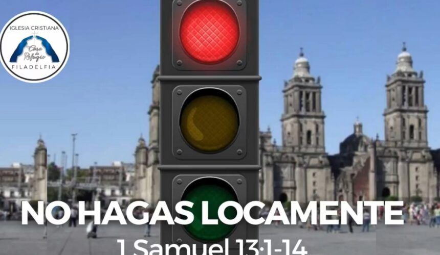 NO HAGAS LOCAMENTE (Octubre 19 del 2021)