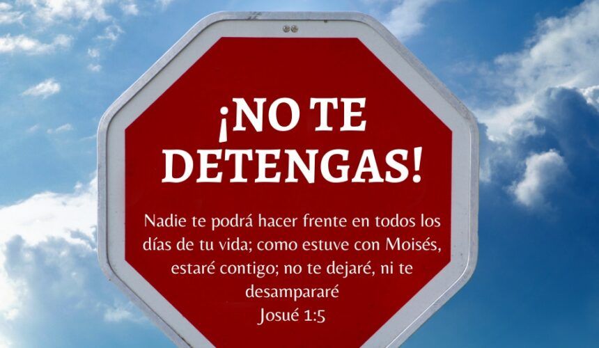 ¡No te Detengas!