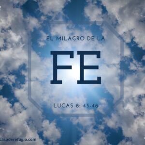 El Milagro de la Fe