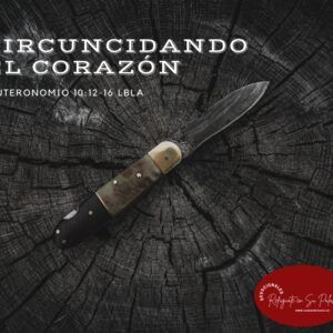 Circuncidando el Corazón