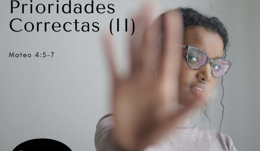 Eligiendo Prioridades Correctas 2