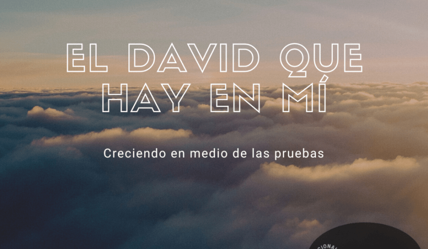 El David que hay en mí