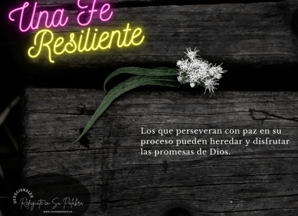 Una Fe Resiliente