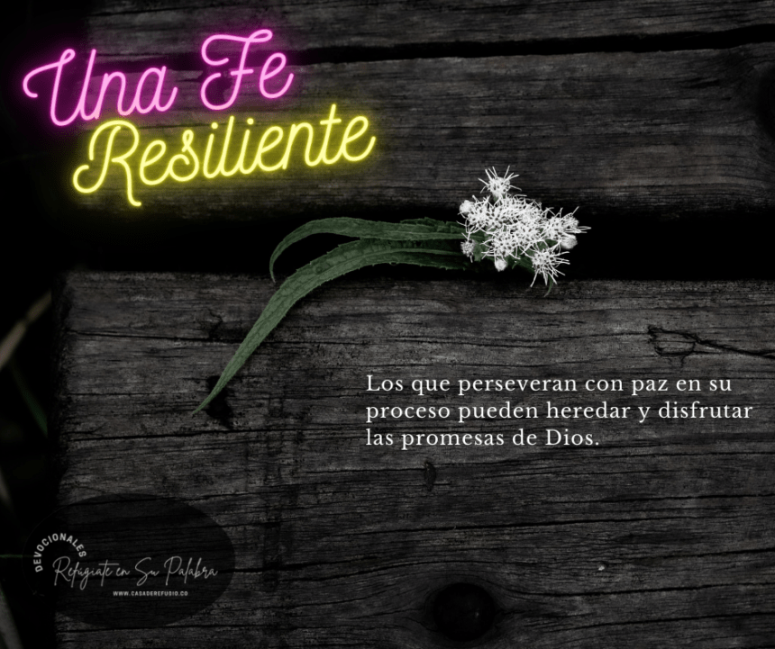 Una Fe Resiliente