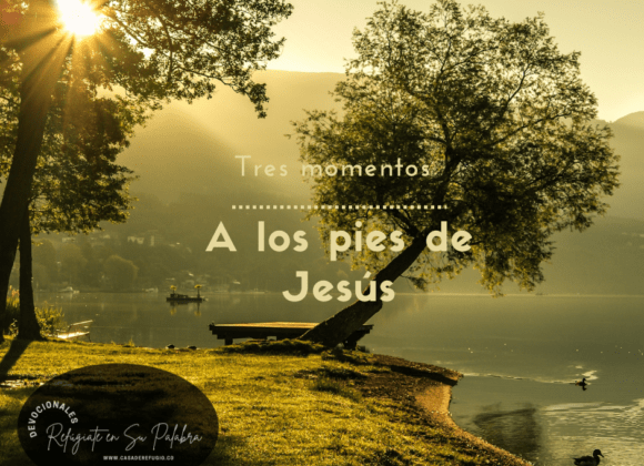 Tres Momentos a los pies de Jesús