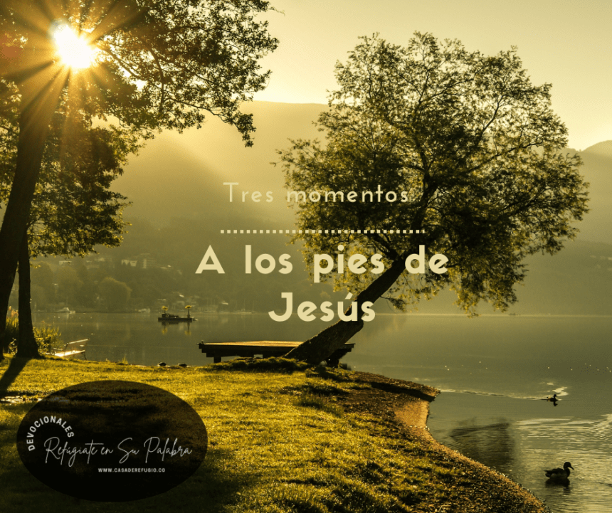 Tres Momentos a los pies de Jesús