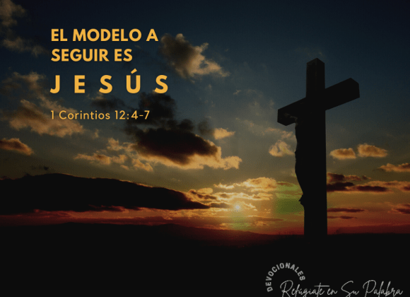 El Modelo a Seguir es Jesús