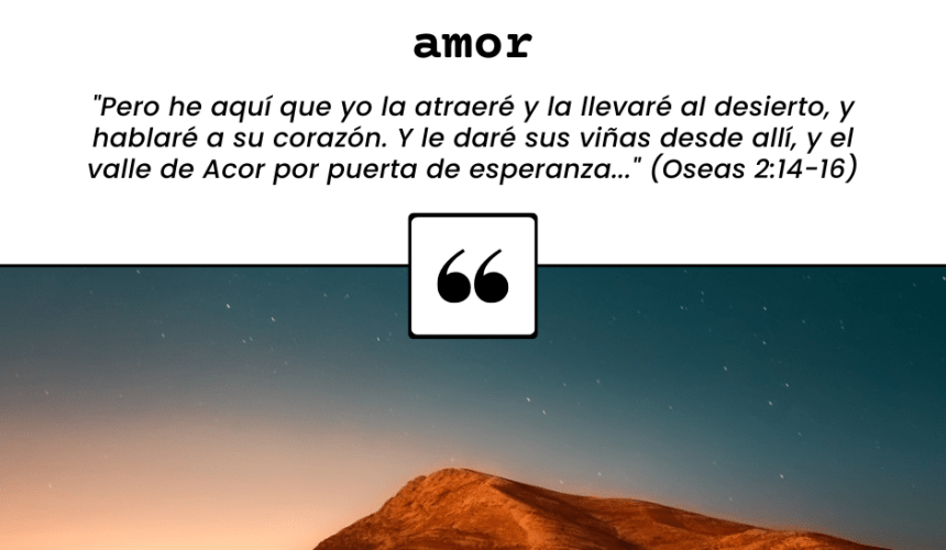 El Desierto: Prueba de amor