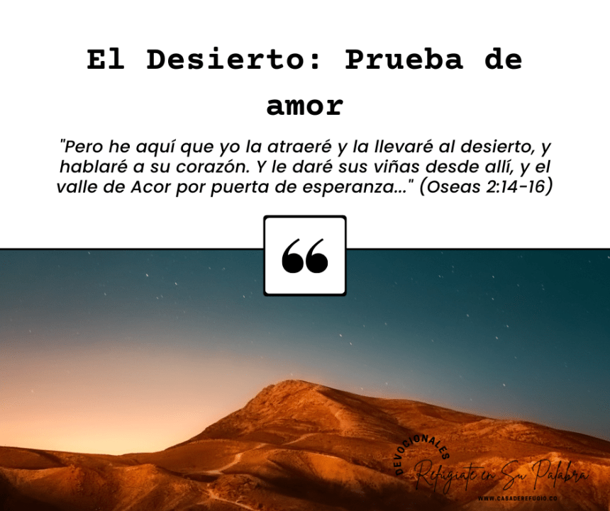 El Desierto: Prueba de amor