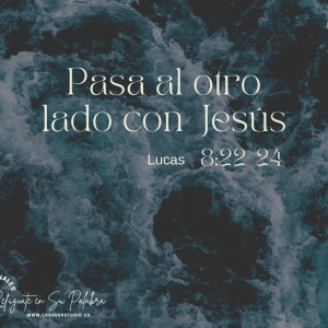 Pasa al otro lado con Jesús