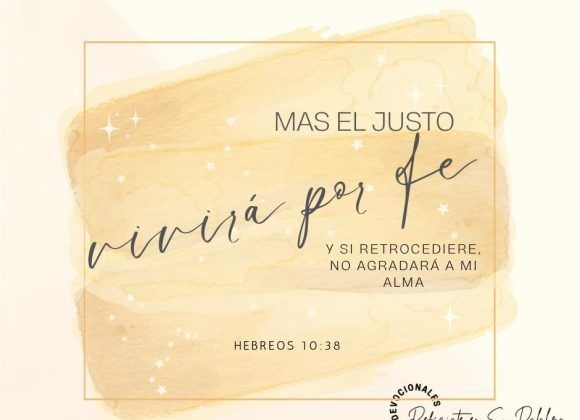 Mas el Justo por la fe vivirá (PII)