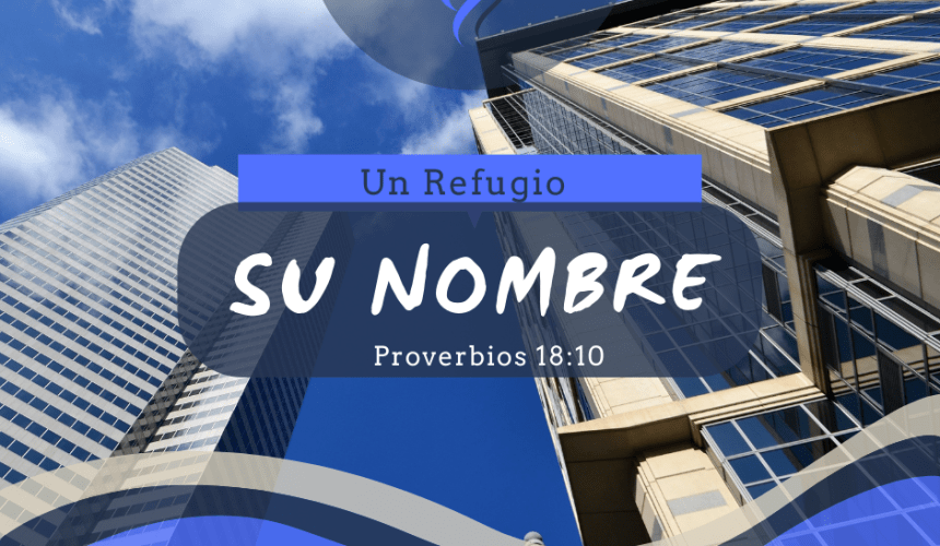 Su nombre, un Refugio