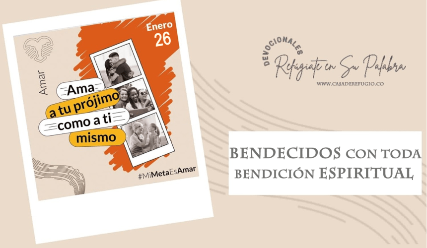 Bendecidos con toda Bendición Espiritual