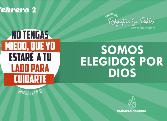 Somos elegidos por Dios