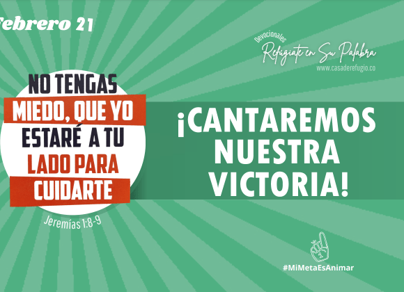 ¡Cantaremos nuestra Victoria!