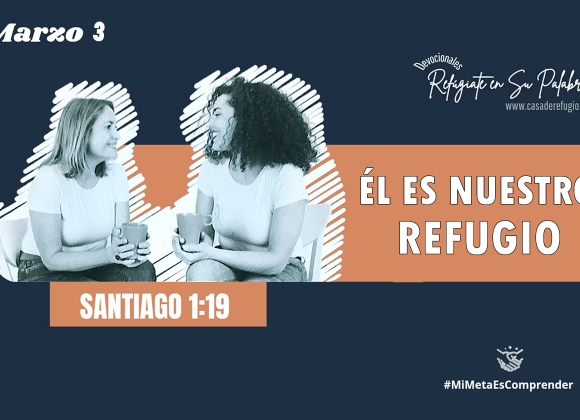 Él es nuestro Refugio