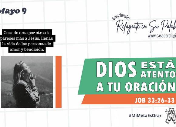 Dios está Atento a tu Oración