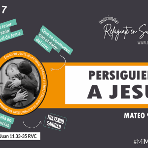 Persiguiendo a Jesús