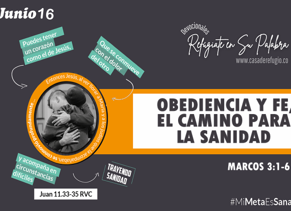 Obediencia y Fe, el Camino para la Sanidad