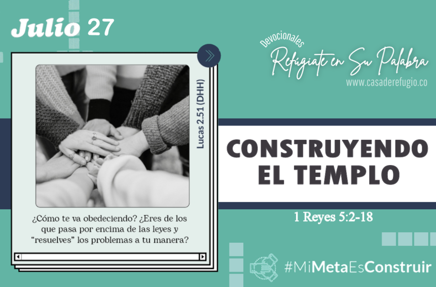 Construyendo el Templo