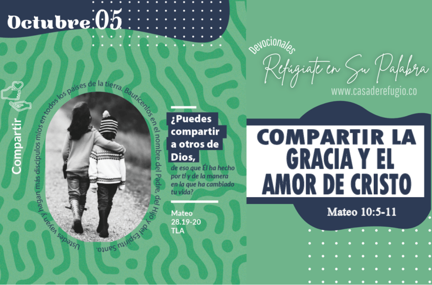 Compartir la Gracia y el Amor de Cristo