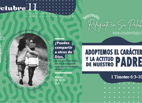 Adoptemos el Carácter y la Actitud de nuestro Padre