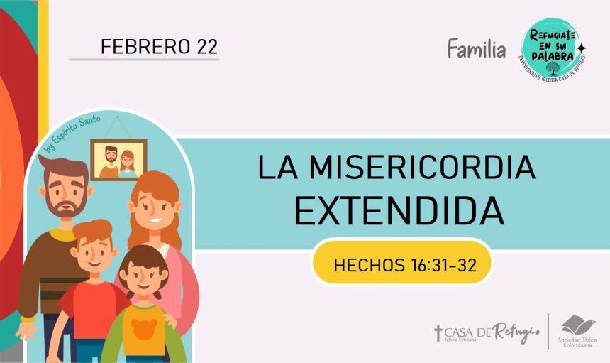 La Misericordia Extendida