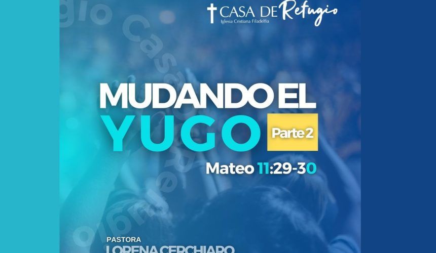 MUDANDO EL YUGO II 24-03-24