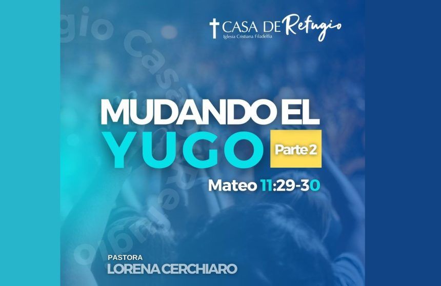 MUDANDO EL YUGO II 24-03-24