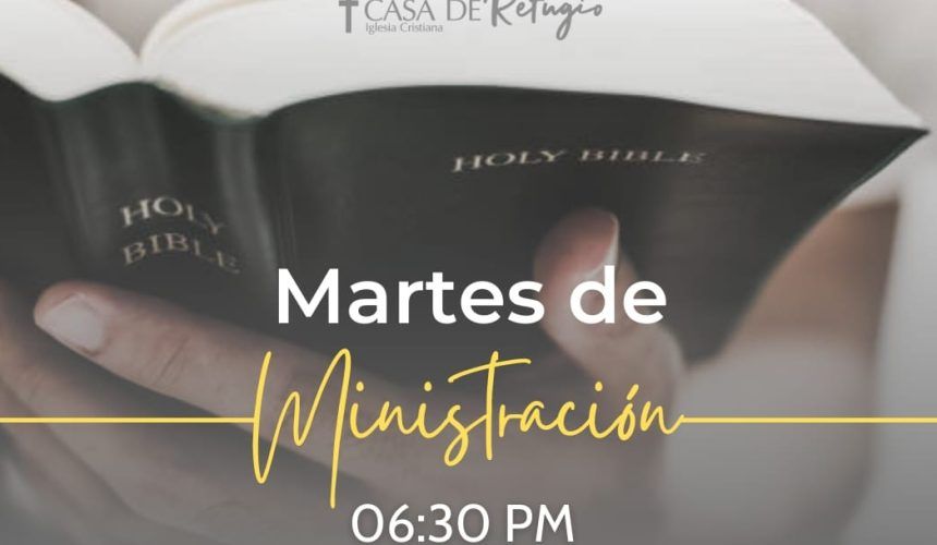 MARTES DE MINISTRACION 21-05-24