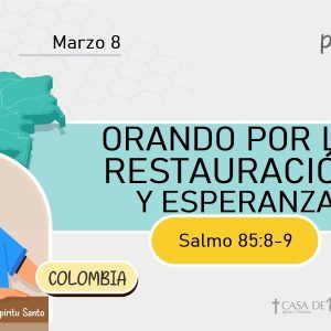 Orando por la Restauración y Esperanza