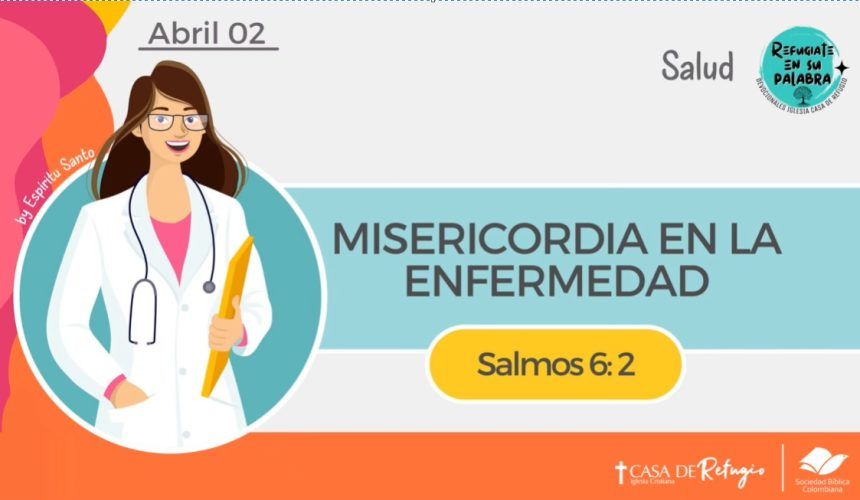 Misericordia en la Enfermedad