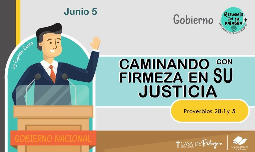 Caminando con Firmeza en su Justicia