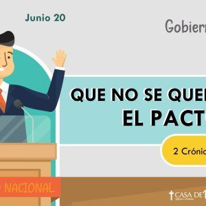 Que no se Quebrante el Pacto