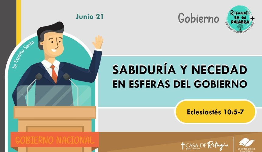 Sabiduría y Necedad en Esferas del Gobierno