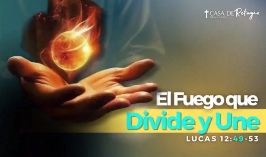 EL FUEGO QUE DIVIDE Y UNE 14-07-24