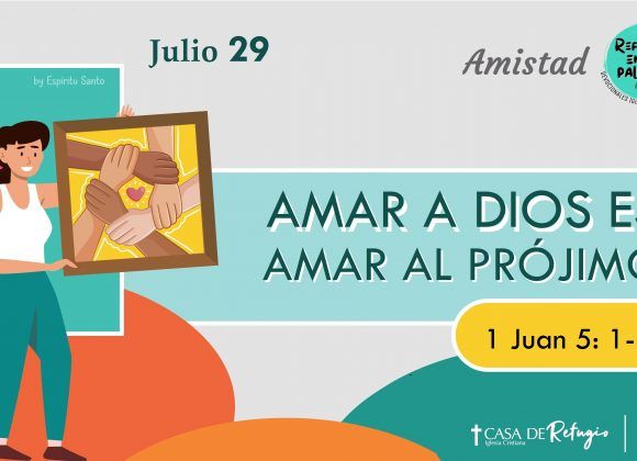 Amar a Dios es Amar al Prójimo