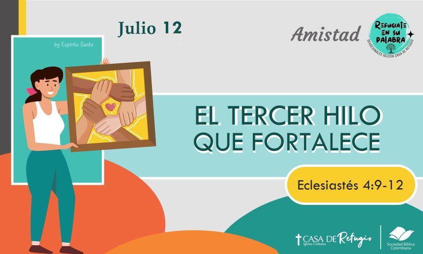 El Tercer Hilo que Fortalece