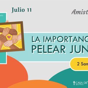 La Importancia de Pelear Juntos