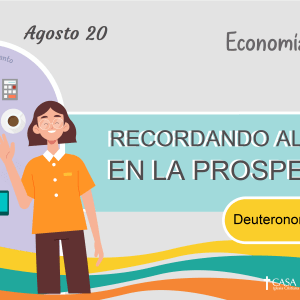 Recordando al Señor en la Prosperidad