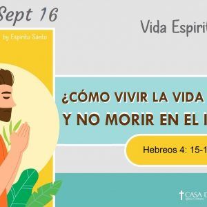 ¿Cómo vivir la vida cristiana y no morir en el intento?