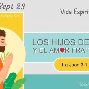 Los Hijos de Dios y el Amor Fraternal