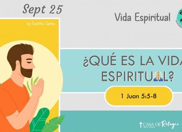 ¿Qué es la Vida Espiritual?