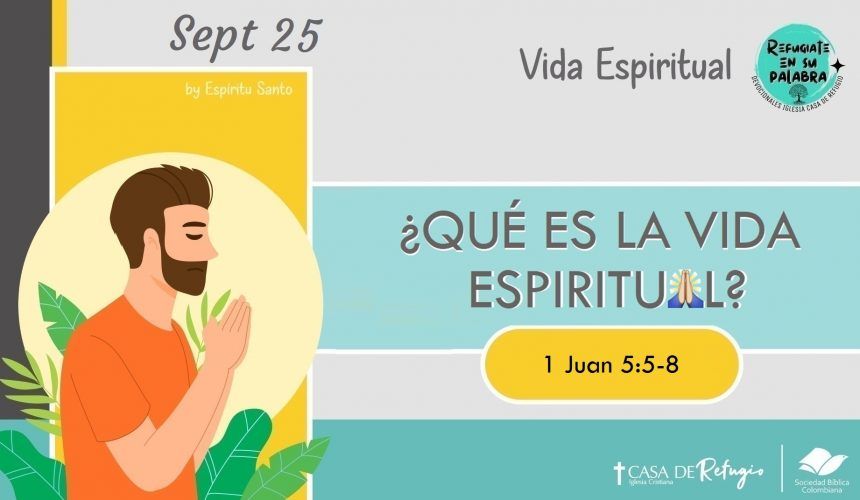 ¿Qué es la Vida Espiritual?